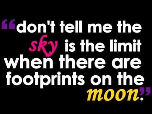 Runner Things #868: Don't tell me the sky is the limit when there are footprints on the moon. 