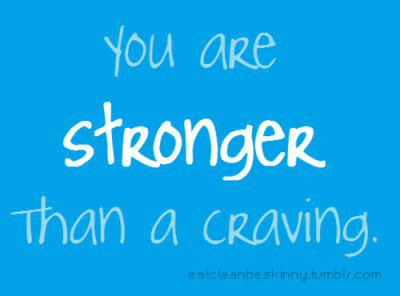Runner Things #968: You are stronger than a craving. 