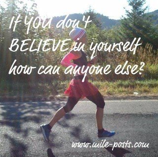 Runner Things #975: If you don't believe in yourself, how can anyone else?  - fb,fitness