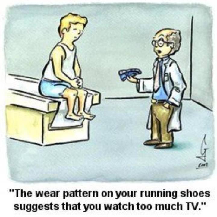 Runner Things #980: The wear pattern on your running shoes suggests that you watch too much TV.  - fb,running-humor