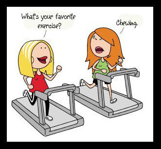 Runner Things #912: What's your favorite exercise? Chewing. 