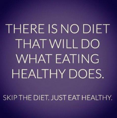 Runner Things #922: There is no diet that will do what eating healthy does.  - fb,nutrition