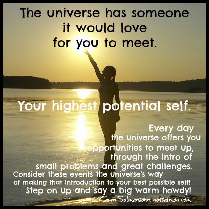 Runner Things #1053: The universe has someone it would love for you to meet. Your highest potential self. - fb,fitness