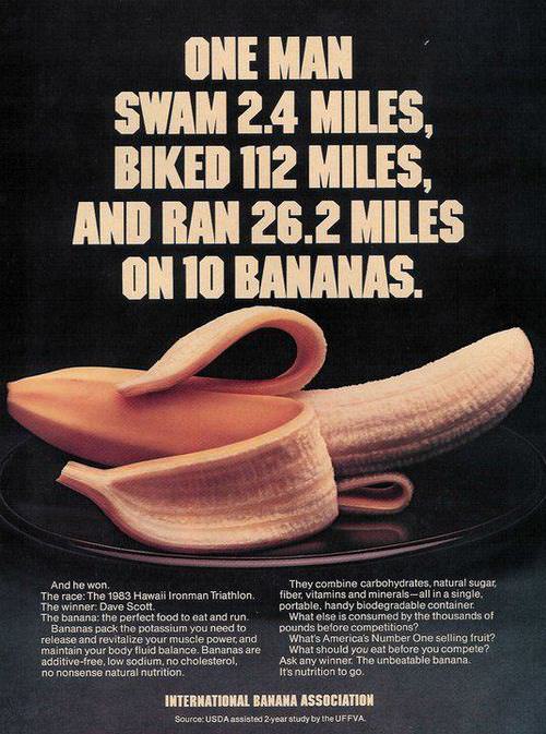 Runner Things #1133: One man swam 2.4 miles, biked 112 miles and ran 26.2 on 10 bananas.