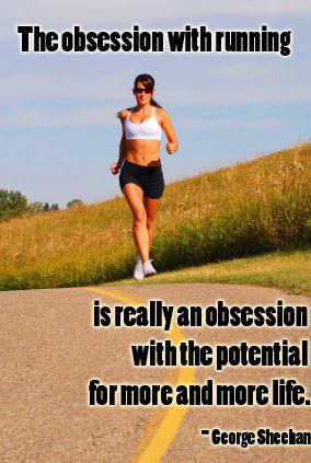 Runner Things #1136: The obsession with running is really an obsession with the potential for more and more life. - George Sheehan - George Sheehan - fb,running