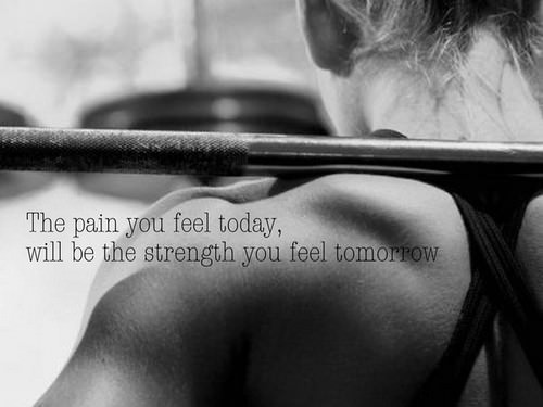 Runner Things #1143: The pain you feel today, will be the strength you feel tomorrow. - fb,fitness