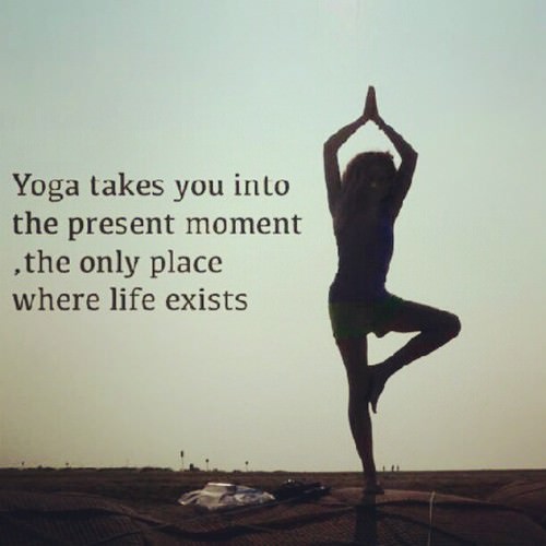 Runner Things #1145: Yoga takes you into the present moment, the only place where life exists. - fb,fitness,yoga