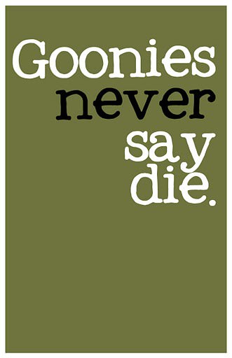 Runner Things #1165: Goonies never say die. - fb,running