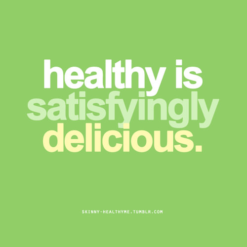 Runner Things #1347: Healthy is satisfyingly delicious.