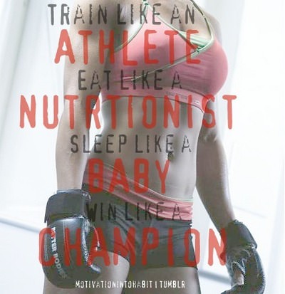 Runner Things #1360: Train like an athlete, eat like a nutritionist, sleep like a baby, win like a champion. - fb,fitness