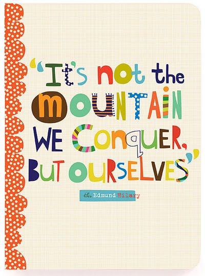 Runner Things #1534: "It's not mountain we conquer, but ourselves." - Edmund Hilary - Edmund Hilary - fb,fitness