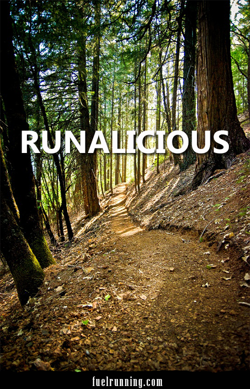 Runner Things #1584: RUNALICIOUS - fb,running,runalicious