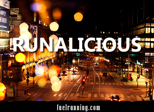 Runner Things #1643: Runalicious.