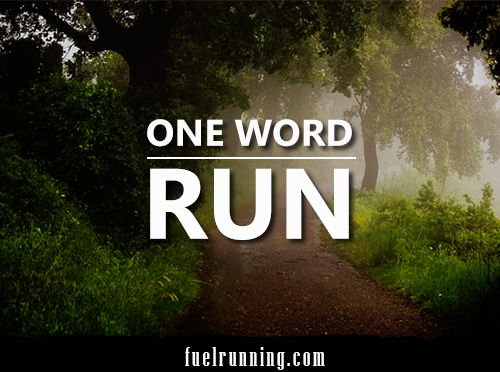 Runner Things #1717: One word, run.