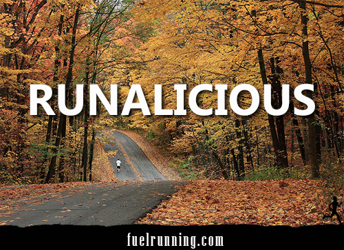 Runner Things #1853: Runalicious.