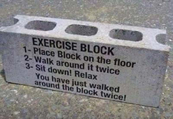 Fitness Humor #7: Exercise Block.
