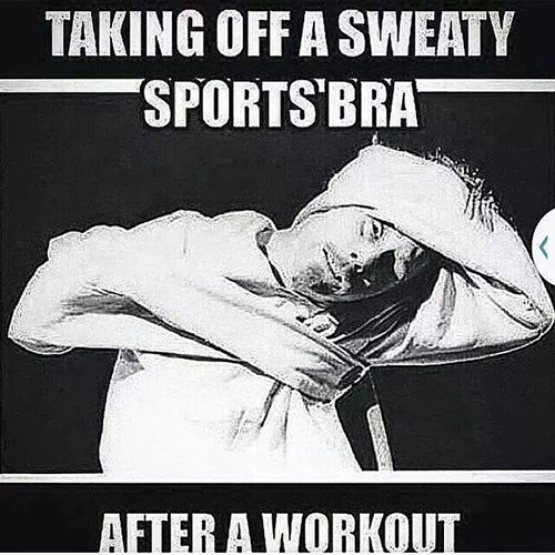 Fitness Humor #69: Taking off a sweaty sports bra after a workout. - fb,fitness-humor