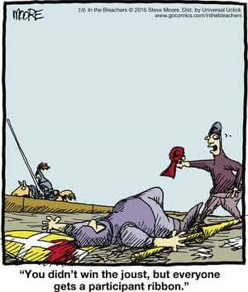 Fitness Humor #164: You didn't win the joust, but everyone gets a participant ribbon.
