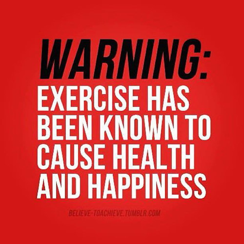 Fitness Matters #54: Warning: Exercise has been known to cause health and happiness.