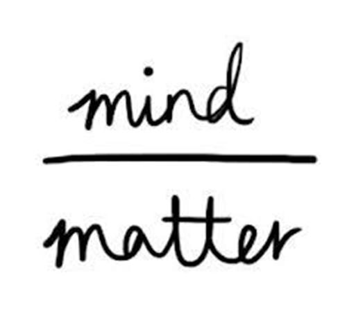 Fitness Matters #58: Mind over matter.