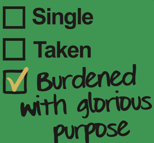 Fitness Matters #77: Single. Taken. Burdened with glorious purpose. - fb,fitness