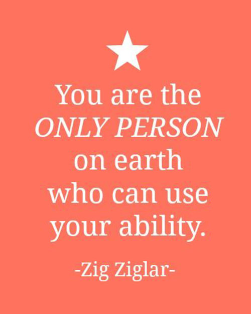 Fitness Matters #105: You are the only person on earth who can use your ability. - Zig Ziglar