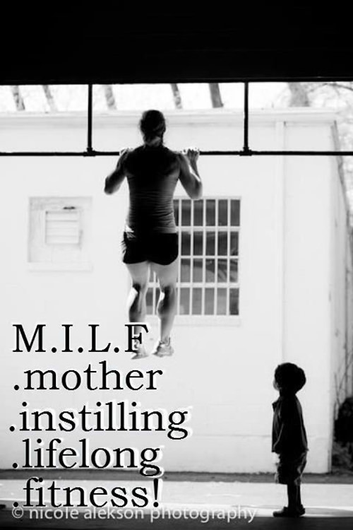 Fitness Matters #109: MILF. Mother Instilling Lifelong Fitness - fb,fitness