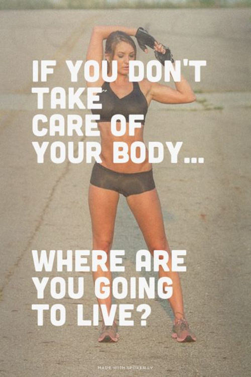 Fitness Matters #174: If you don't take care of your body, where are you going to live?