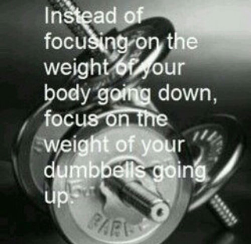 Fitness Matters #189: Instead of focusing on the weight of your body going down, focus on the weight of your dumbbells going up. - gym tip