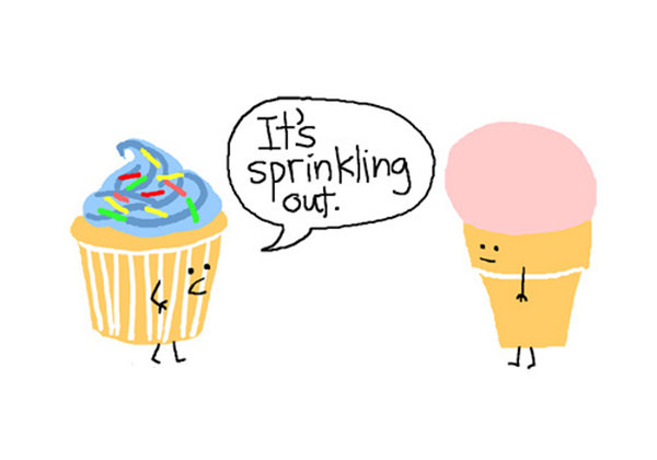 Food Humor #75: It's sprinking out. - muffins