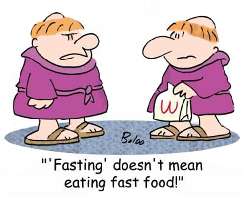 Food Humor #96: Fasting doesn't mean eating fast food. - fb,fast-food