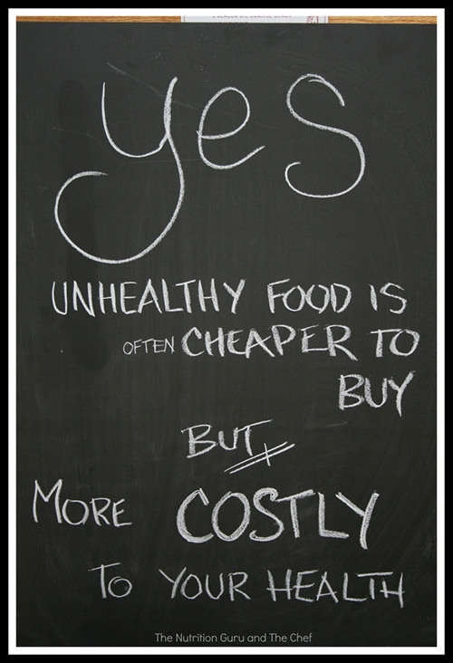 Nutrition Matters #6: Yes, unhealthy food is cheaper to buy. But more costly to your health.