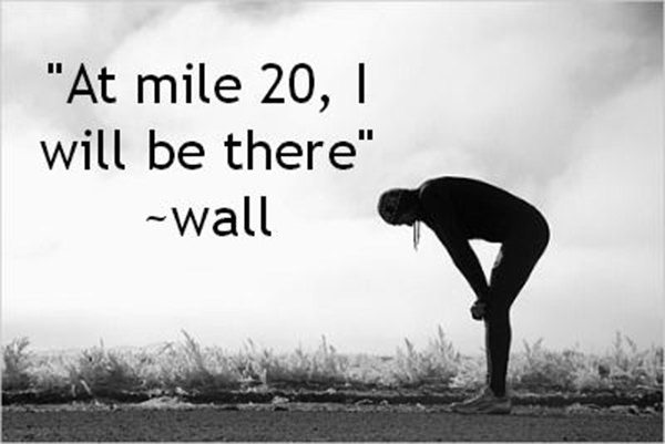 Running Humor #86: At mile 20, I will be there. - Wall