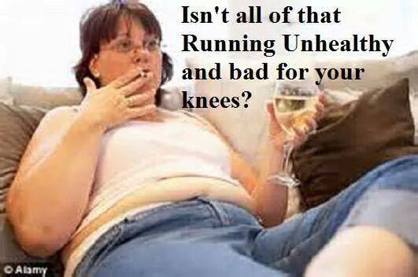 Running Humor #99: Isn't all that running unhealthy and bad for your knees?