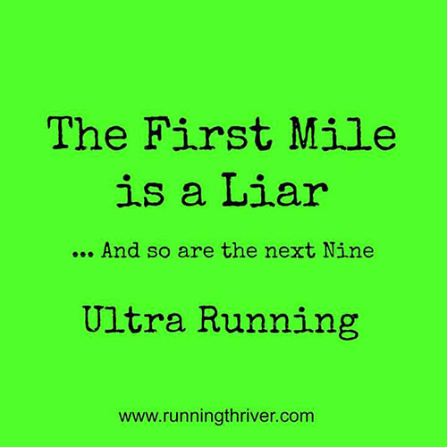 Running Humor #111: The first mile is a liar. And so are the next nine.