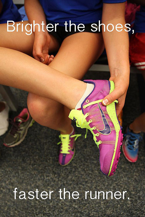 Running Humor #141: Brighter the shoes, faster the runner.