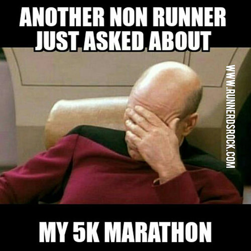 Running Humor #189: Another non-runner just asked about my 5K marathon.