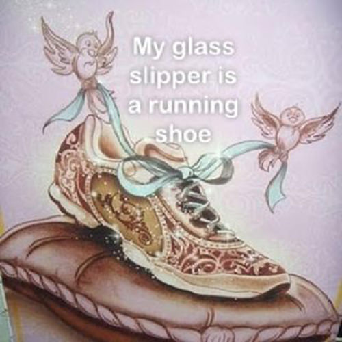 Running Matters #22: My glass slipper is a running shoe.