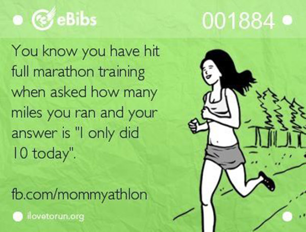 Running Matters #62: You know you have hit full marathon training when asked how many miles you ran and your answer is 