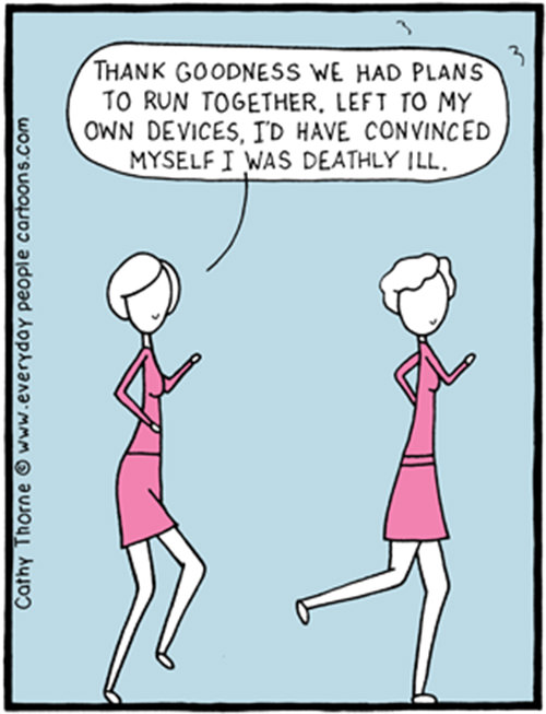 Running Matters #66: Thank goodness we had plans to run together. Left to my own devices, I'd have convinced myself I was deathly ill.
