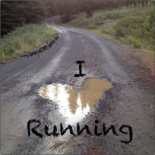 Running Matters #73: I love running. - puddle