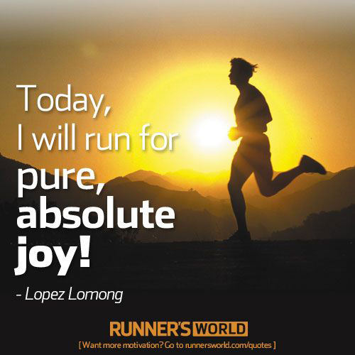 Running Matters #105: Today, I will run for pure, absolute joy.