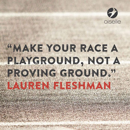 Running Matters #132: Make your race a playground, not a proving ground.