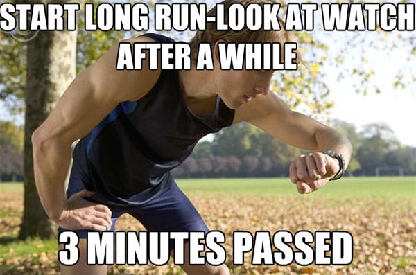 Running Matters #173: Start long run. Look at watch after a while. 3 minutes passed.