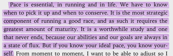 Running Matters #185: Pace is essential, in running and in life. We have to know when to pick it up and when to conserve. It is the most strategic component of running a good race, and as such it requires the greatest amount of maturity. It is a worthwhile study and one that never ends, because our abilities and our goals are always in a state of flux. But if you know your ideal pace, you know yourself. - fb,running