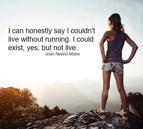Running Matters #205: I can honestly say I couldn't live without running. I could exist, yes, but not live.
