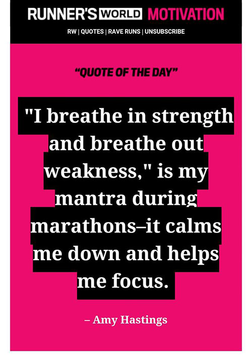 Running Matters #248: I breathe in strength and breathe out weakness, is my mantra during marathons - it calms me down and helps me focus.
