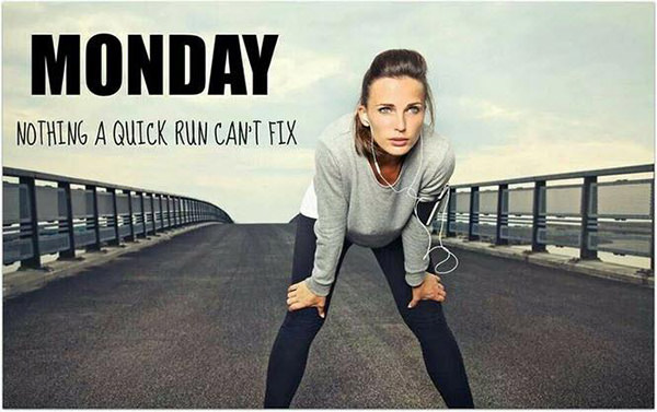 Running Matters #261: Monday. Nothing a quick run can't fix. - fb,running,monday