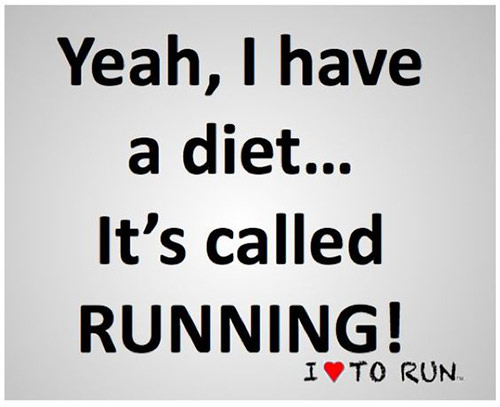 Running Matters #278: Yeah, I have a diet. It's called running. - fb,running