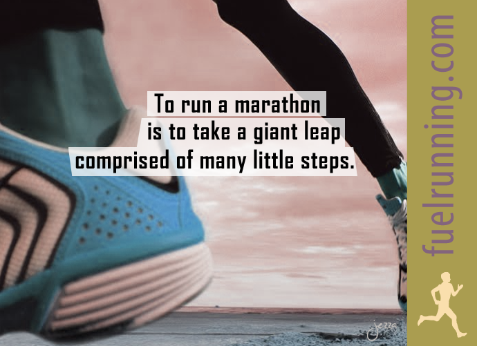 Fitness Stuff #62: To run a marathon is to take a giant leap comprised of many little steps.